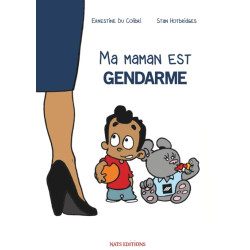 Ma maman est gendarme