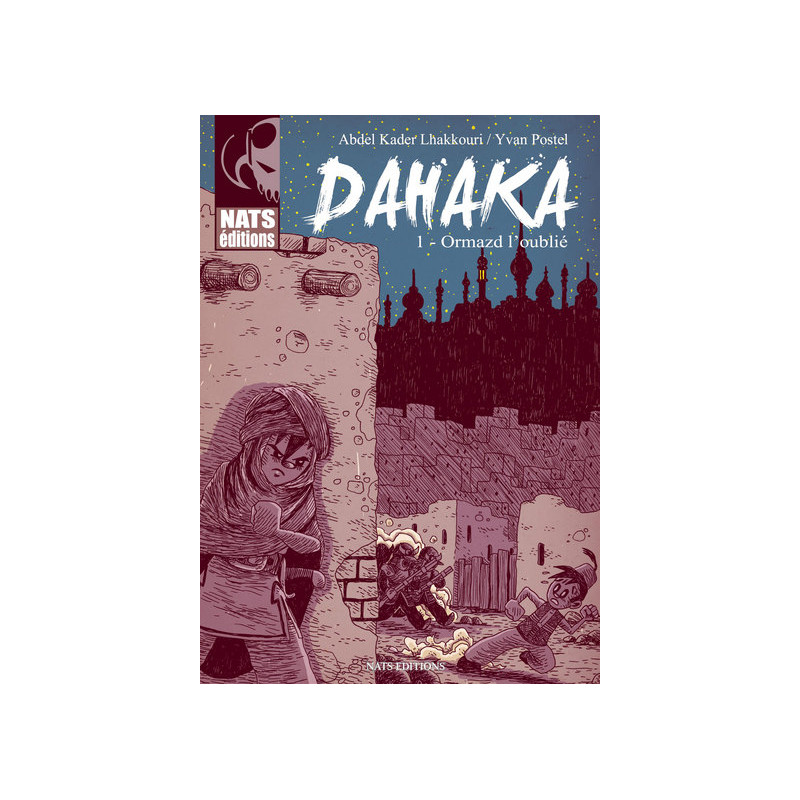 Dahaka T1 Ormazd l'oublié