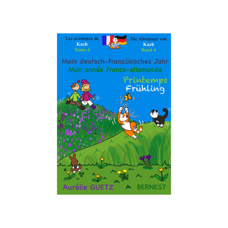 Mon année franco-allemande, Printemps- Mein deutsch-französisches Jahr, Frühling
