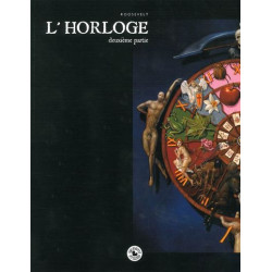 L' Horloge, deuxième partie