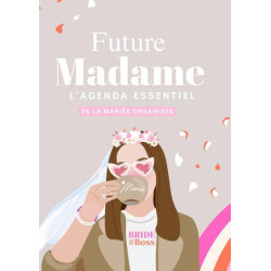 Future Madame . L'agenda...