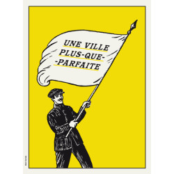 Une ville plus-que-parfaite