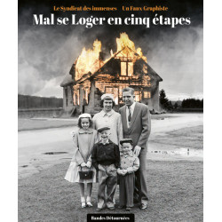 Mal se loger en cinq étapes