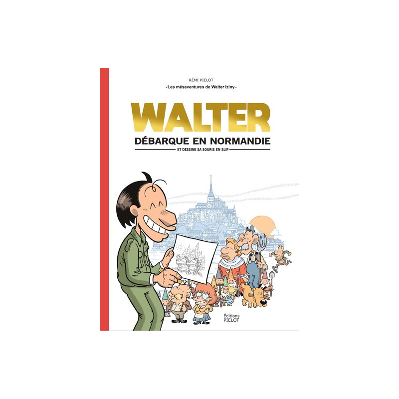 WALTER DEBARQUE EN NORMANDIE