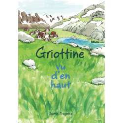 BD Griottine T2 - Vu d'en haut