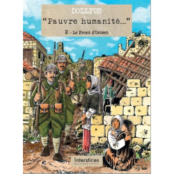 "Pauvre humanité...", T. 2...