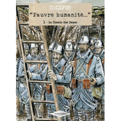 "Pauvre humanité...", T. 1...