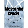 MESTANKO KRUCIS