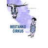 MESTANKO CIRKUS