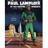 Paul Lamploix et les quatre Huberts - Épisode 1 : Chômeurs du futur