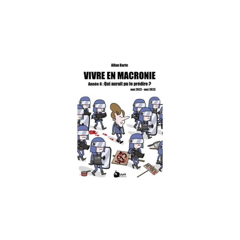 VIVRE EN MACRONIE T.6