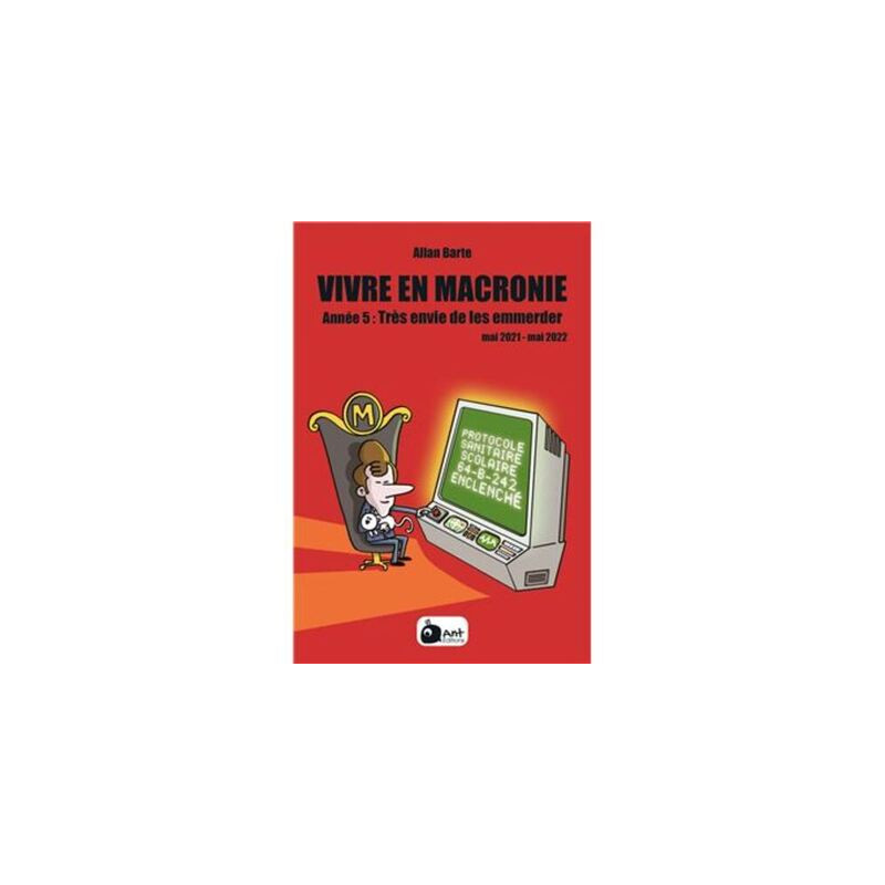 VIVRE EN MACRONIE T.5