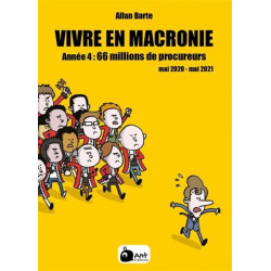 VIVRE EN MACRONIE T.4