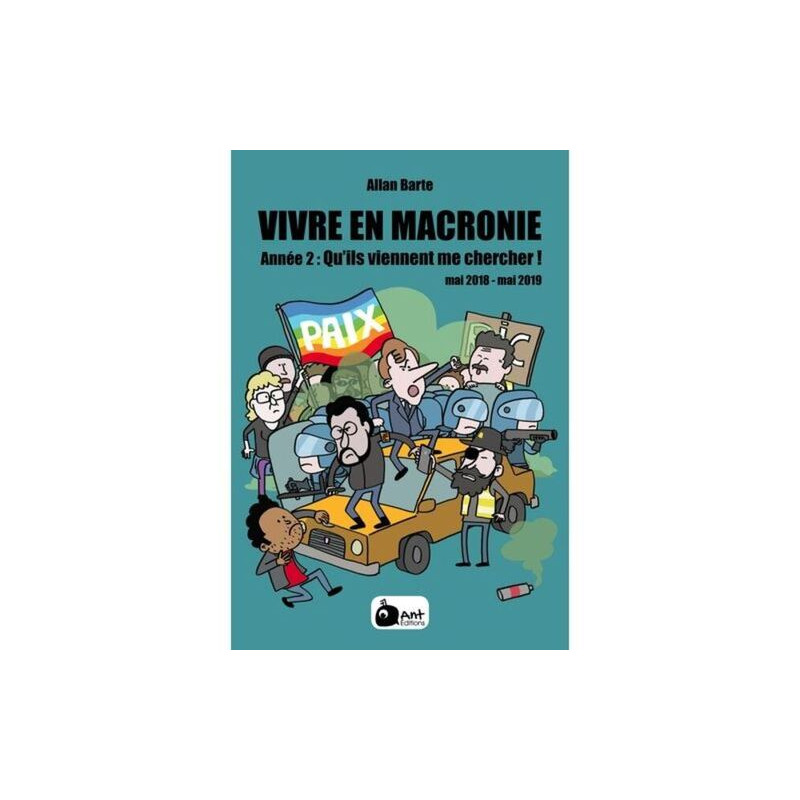 VIVRE EN MACRONIE T.2