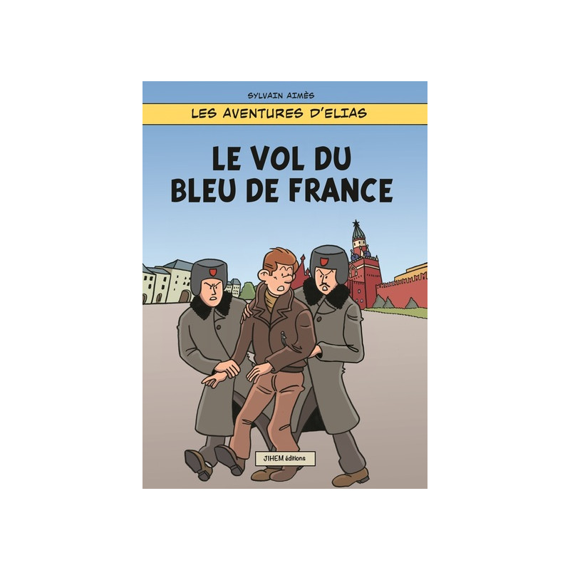 Le Vol du Bleu de France - Revue et corrigée