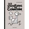 LES ZAVENTURES DE COINCOIN TOME 1