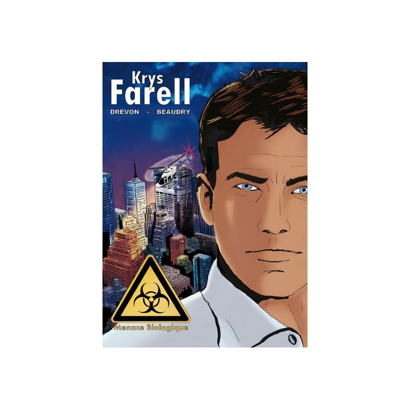 Krys Farell - Menace biologique