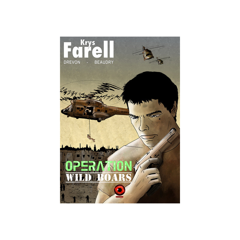 Krys Farell - Opération Wild Boars