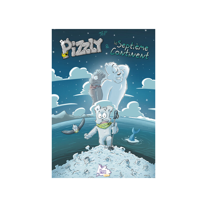 Pizzly et le septième continent