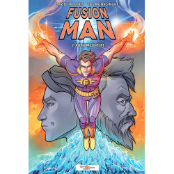 Fusion Man 2 : Au Nom du Père