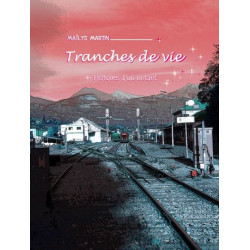 Tranches de vie- Histoires...
