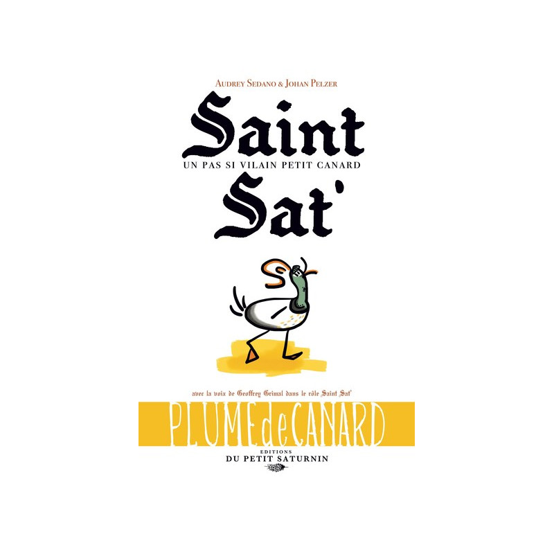 Saint Sat' un pas si vilain petit canard