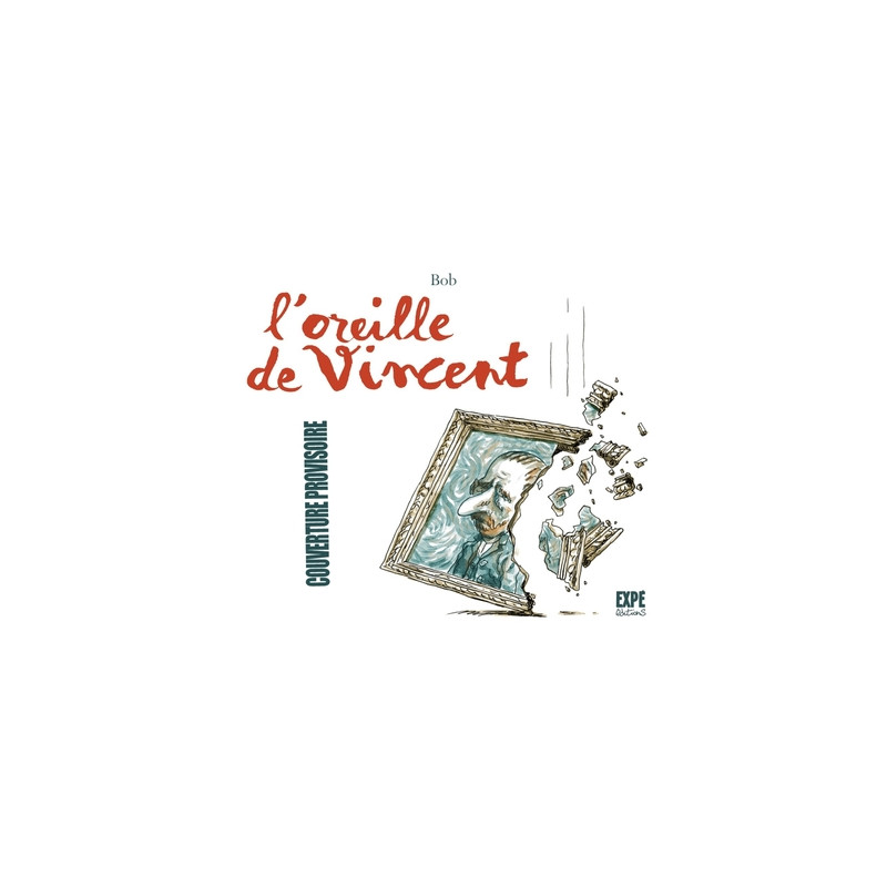 L oreille de Vincent
