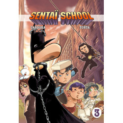 Sentaï School T03