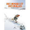 Des bosses et des bulles : Premières foulées