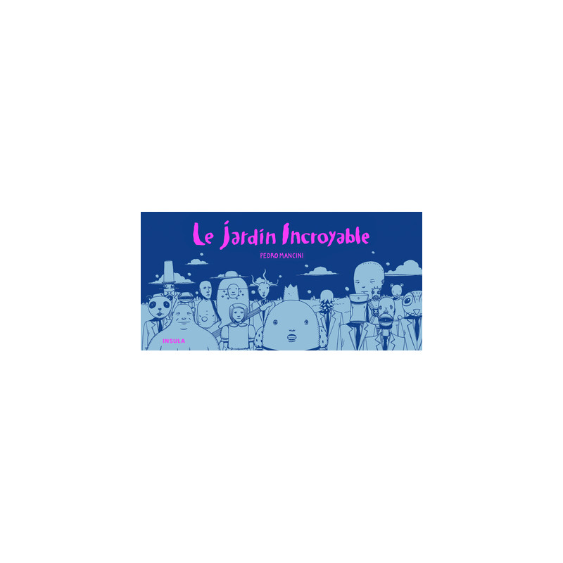 Le jardin incroyable