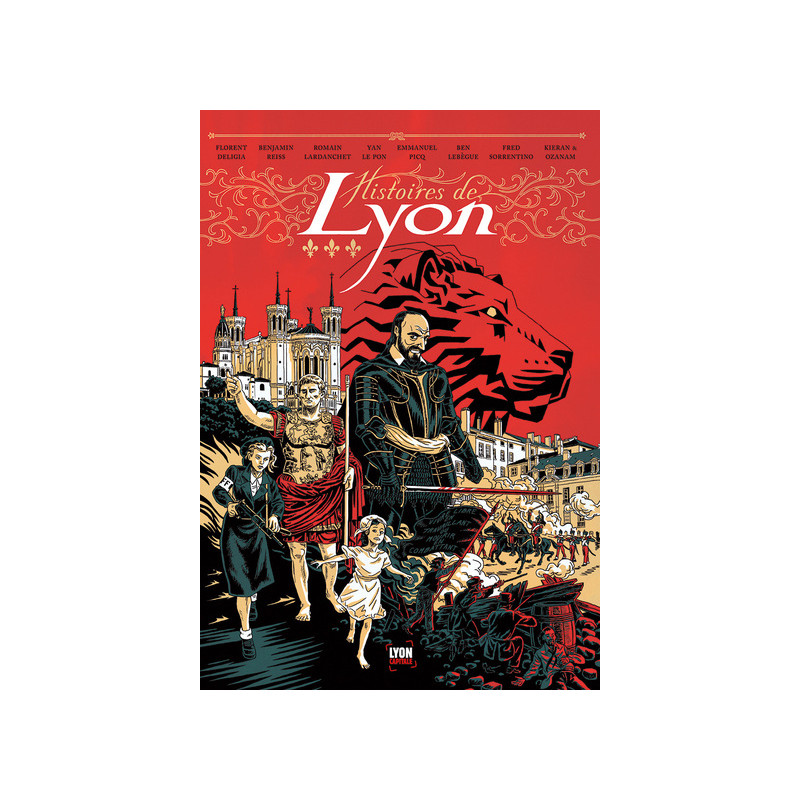 Histoires de Lyon Vol. 1