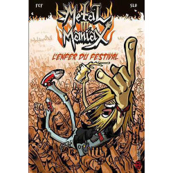 Métal Maniax T03 L'enfer du...