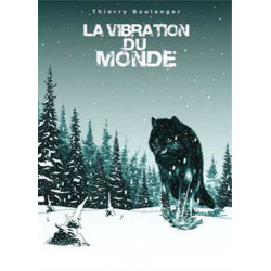 Vibration du monde (La)