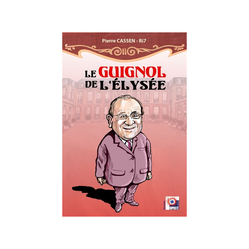 LE GUIGNOL DE L'ÉLYSÉE