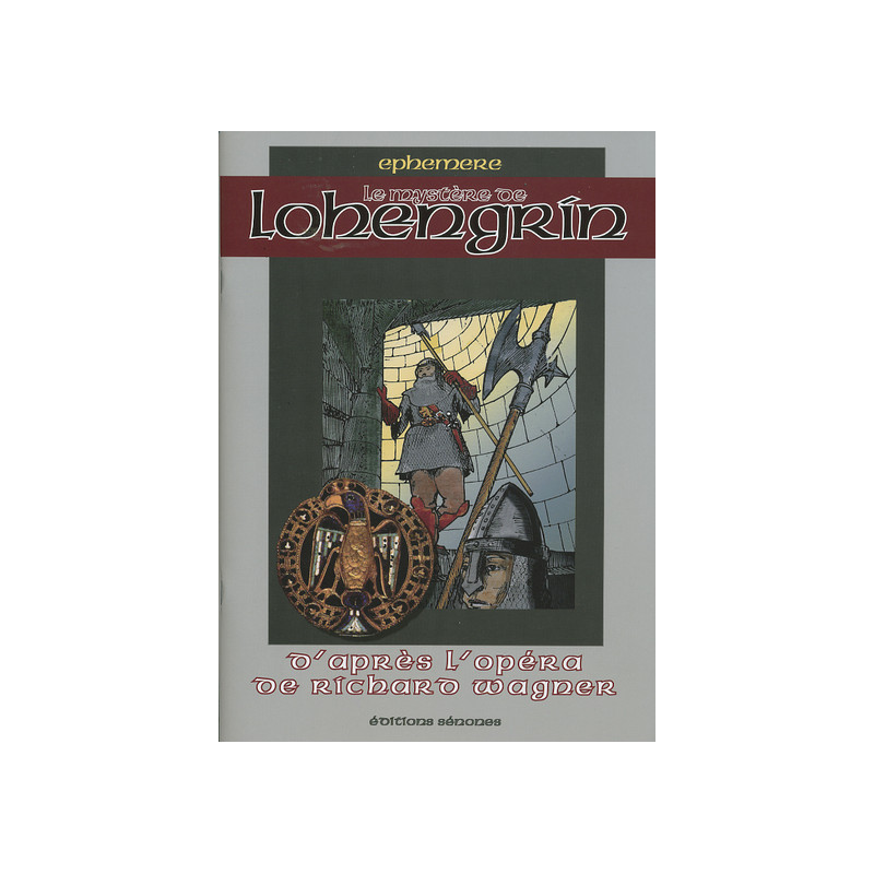 le mystère de lohengrin