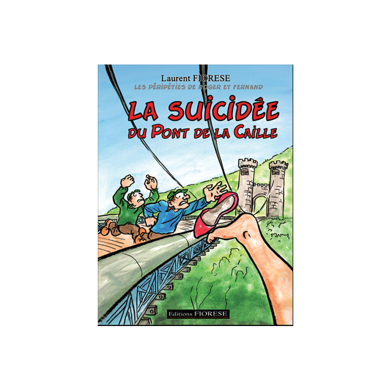 La Suicidée du Pont de la Caille