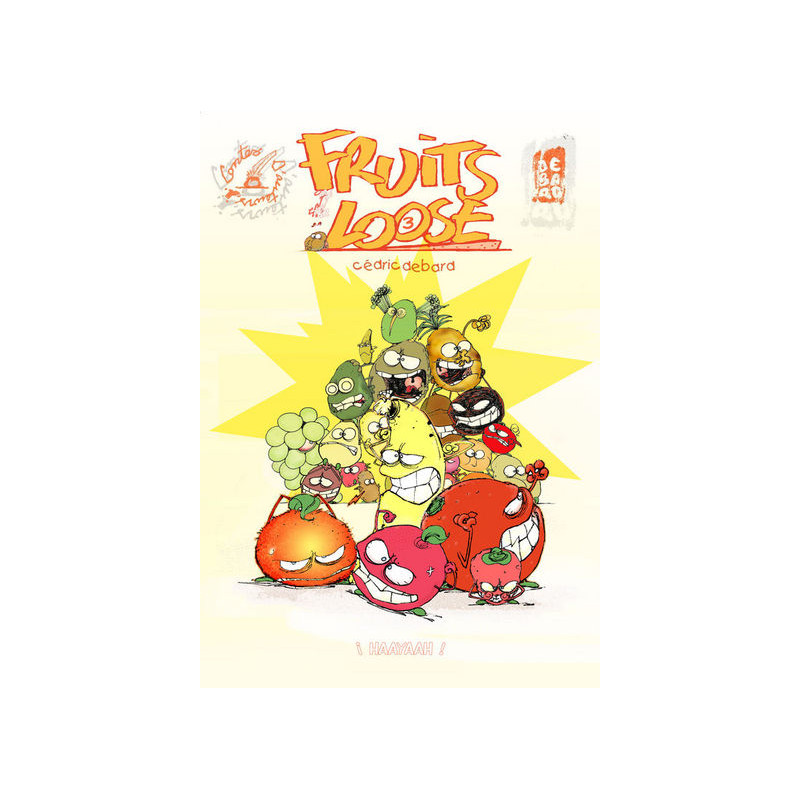 FRUITS of the LoOSE 3