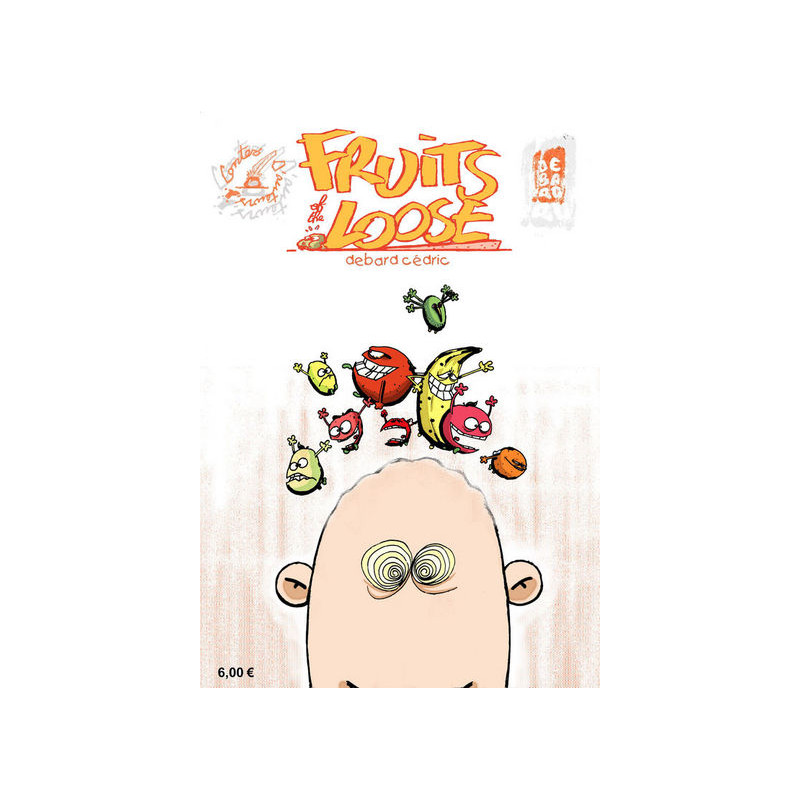 FRUITS of the LoOSE 1