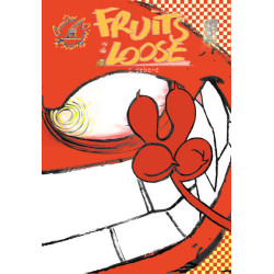 FRUITS of the LoOSE 2