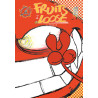 FRUITS of the LoOSE 2