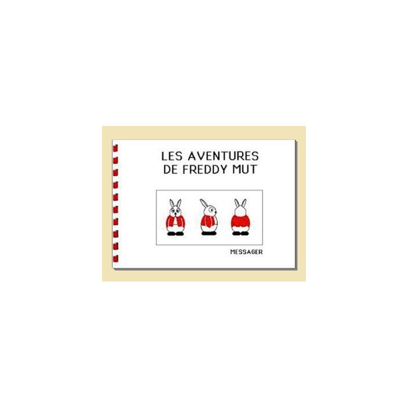 Les Aventures de Freddy MUT - Tome I