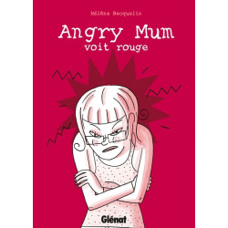 Angry Mum - Tome 02