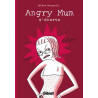 Angry Mum - Tome 01