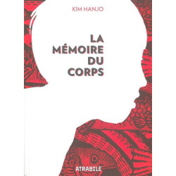 La Mémoire du Corps