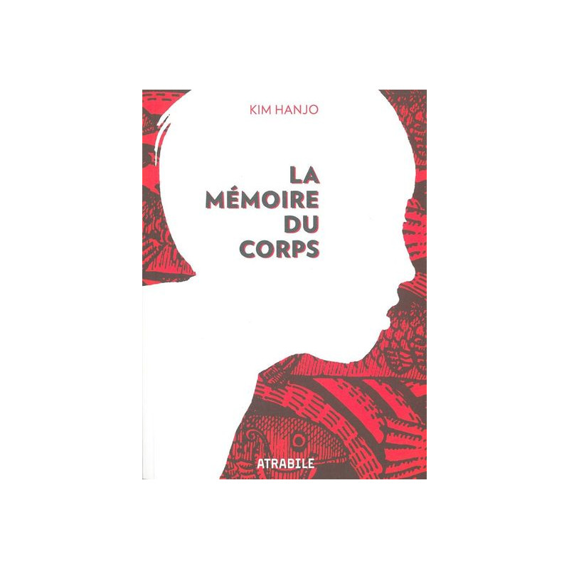 La Mémoire du Corps