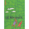 Le Roi Saül
