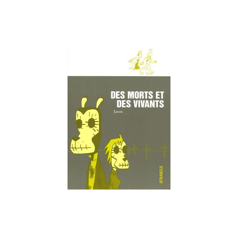 Des morts et des vivants