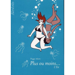 Plus ou Moins... l'Été