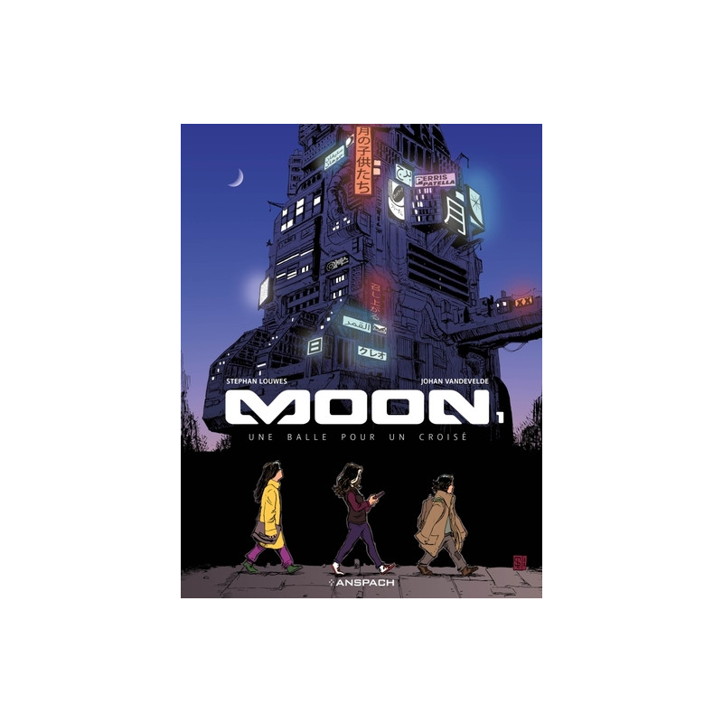 Moon - Tome 1 - Moon