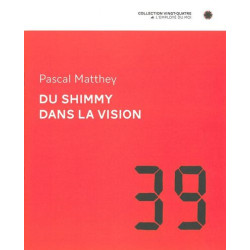 Du Shimmy dans la vision